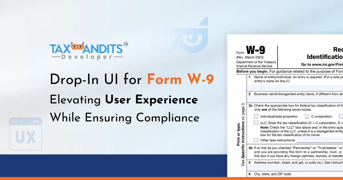 Drop-In UI for Form W-9 — Elevating User Experience While Ensuring Compliance